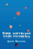 Livro - Sete universos nada paralelos