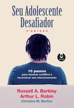 Livro - Seu Adolescente Desafiador Livro - Seu Adolescente Desafiador