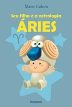 Livro - Seu Filho e a Astrologia Aries