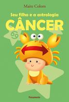 Livro - Seu Filho e a Astrologia Cancer