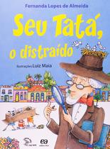 Livro - Seu Tatá, o distraído