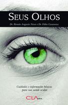 Livro - Seus olhos: Cuidados e informações básicas para sua saúde ocular Livro - Seus olhos: Cuidados e informações básicas para sua saúde ocular