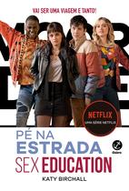 Livro - Sex Education: Pé na estrada Livro - Sex Education: Pé na estrada