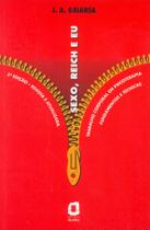 Livro - Sexo, Reich e eu Livro - Sexo, Reich e eu