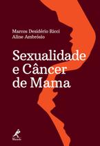 Livro - Sexualidade e câncer de mama Livro - Sexualidade e câncer de mama