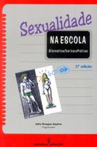 Livro - Sexualidade na escola Livro - Sexualidade na escola