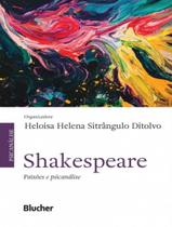 Livro - Shakespeare - Paixoes E Psicanalise Livro - Shakespeare - Paixoes E Psicanalise