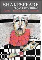 Livro - Shakespeare Peças Escolhidas Livro - Shakespeare Peças Escolhidas