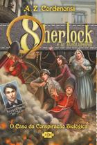 Livro - Sherlock e os aventureiros: o caso da conspiração biológica Livro - Sherlock e os aventureiros: o caso da conspiração biológica