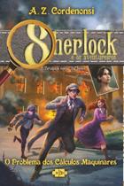 Livro - Sherlock e os aventureiros: o problema dos cálculos maquinares