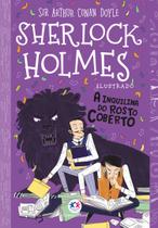 Livro - Sherlock Holmes ilustrado - A inquilina do rosto coberto