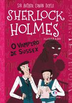 Livro - Sherlock Holmes ilustrado - O vampiro de Sussex