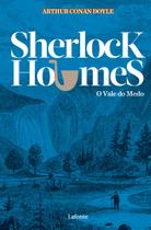 Livro - Sherlock Holmes- O Vale do Medo Livro - Sherlock Holmes- O Vale do Medo