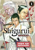 Livro - Shigurui: Frenesi da Morte (Mangá - Vol. 1 de 10)