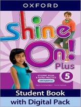 Livro - Shine On! Plus 5 Sb With Digital Pk - 2Nd Ed - OXFORD UNIVERSITY