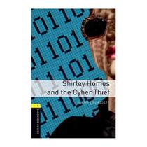 Livro Shirley Homes and the Cyber Thief - Level 1 Oxford