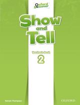 Livro - Show And Tell 2 Tb - 1St Ed