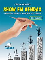 Livro - Show Em Vendas - 10ª Ed