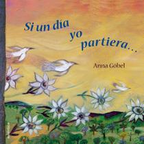 Livro - Si un día yo partiera... Livro - Si un día yo partiera...