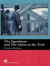 Livro - Signalman And The Ghost At The Trial, The - Beginner Livro - Signalman And The Ghost At The Trial, The - Beginner