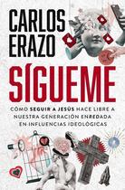 Livro Sigüeme: Cómo seguir a Jesús hace libre a nuestra generación