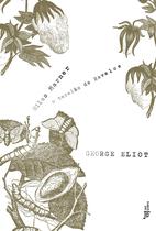 Livro - Silas Marner: O tecelão de Raveloe