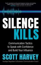 Livro Silence Kills da Morgan James Publishing Livro Silence Kills da Morgan James Publishing