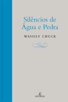 Livro - Silêncios de Água e Pedra Livro - Silêncios de Água e Pedra