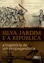 Livro - Silva Jardim e a República