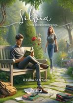 Livro - Silvia, Uma Doce Lembrança Livro - Silvia, Uma Doce Lembrança