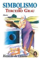 Livro - Simbolismo do terceiro grau Livro - Simbolismo do terceiro grau