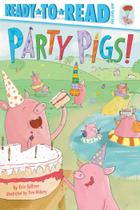 Livro Simon Spotlight Party Pigs Pronto para Ler Pré-Nível 1