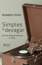Livro - Simples e devagar