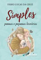 Livro - Simples poemas e pequenas histórias