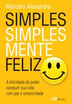 Livro - Simples, simplesmente feliz