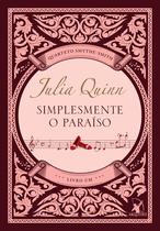 Livro - Simplesmente o paraíso (Quarteto Smythe-Smith - Livro 1)