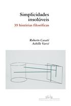 Livro - Simplicidades insolúveis