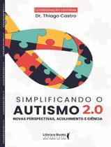 Livro - Simplificando O Autismo 2.0 Livro - Simplificando O Autismo 2.0