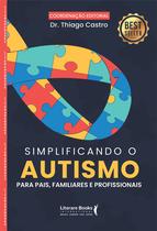 Livro - Simplificando o Autismo