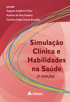 Livro - Simulação Clínica e Habilidades na Saúde Livro - Simulação Clínica e Habilidades na Saúde