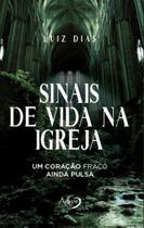 Livro - Sinais de vida na igreja