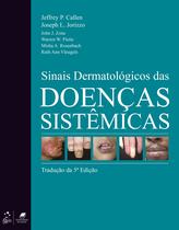Livro - Sinais Dermatológicos das Doenças Sistêmicas Livro - Sinais Dermatológicos das Doenças Sistêmicas