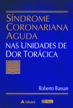 Livro - Síndrome coronariana aguda nas unidades de dor torácica