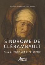 Livro - Síndrome de Clérambault: Sua Autonomia e Episteme Livro - Síndrome de Clérambault: Sua Autonomia e Episteme