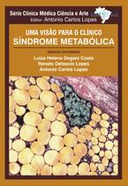 Livro - Síndrome metabólica - uma visão para o clínico