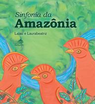 Livro - Sinfonia da Amazônia Livro - Sinfonia da Amazônia