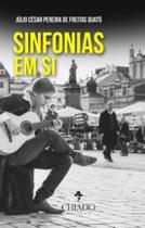 Livro - Sinfonias em si - Nós em nó Livro - Sinfonias em si - Nós em nó