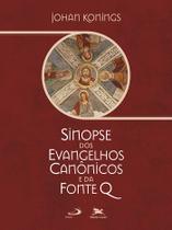 Livro - Sinopse dos Evangelhos canônicos e da Fonte Q Livro - Sinopse dos Evangelhos canônicos e da Fonte Q