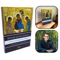 Livro Síntese da Fé Católica - A Doutrina da Igreja em 36 Aulas - Cultor de Livros