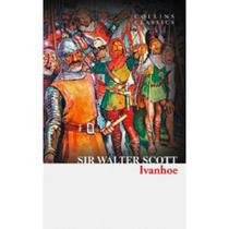Livro - Sir Walter Scott - Ivanhoe - Importado - Collins Classics Series